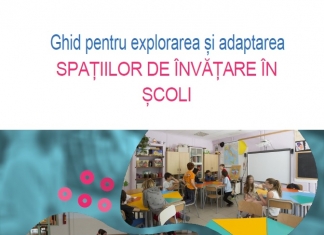 Ghid pentru explorarea și adaptarea spațiilor de învățare în școli