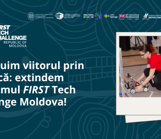 Concurs de selectare a cinci instituții de învățământ care se vor alătura programului internațional FIRST Tech Challenge